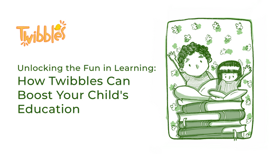 Unlocking the Fun in Learning: How Twibbles Can Boost Your Child's Education